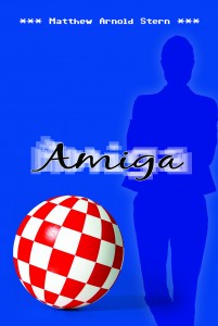 Image of the cover of Matthew Arnold Stern's new novel, Amiga.