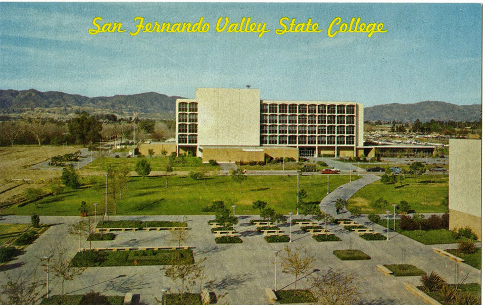 An early postcard of what was then San Fernando Valley State College. The building is what is now known as Bayramian Hall.
