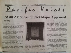 A Pacific Voices issue released on April 27, 1998 announces the approval of the Asian American Studies major in CSUN.
