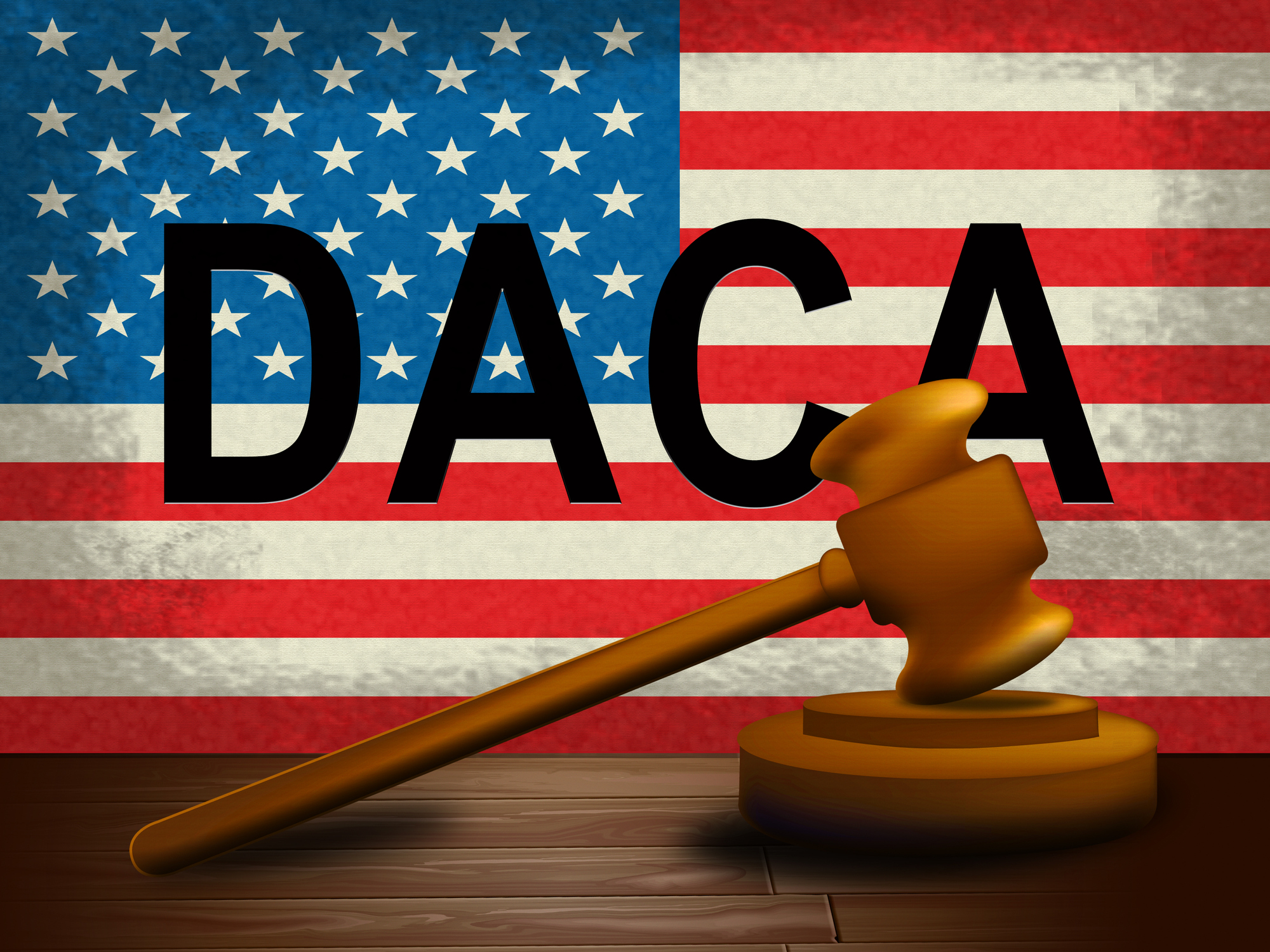 A graphic illustration of a gavel in front of an American flag and the text "DACA." 