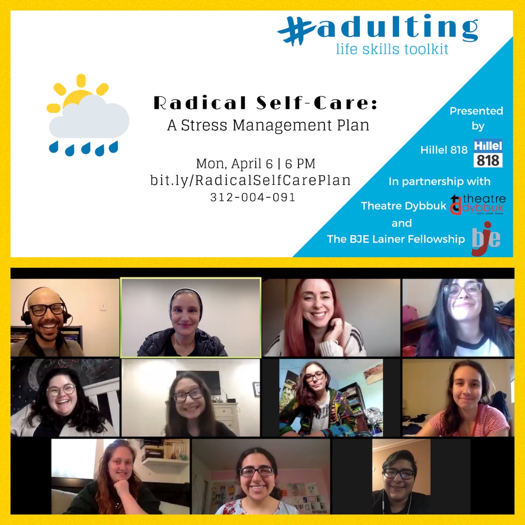 A promotional material from Hillel 818's Radical Self-Care virtual event series featuring a screenshot from a Zoom conference.