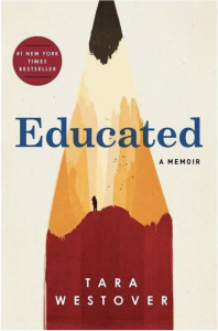 Front Cover of the 2020-2021 Freshman Common Reading Book "Educated A Memoir" by Tara Westover Photo courtesy of the Undergraduate Studies Department 