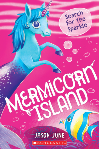 Book cover for "Mermicorn Island: Search for the Sparkle"